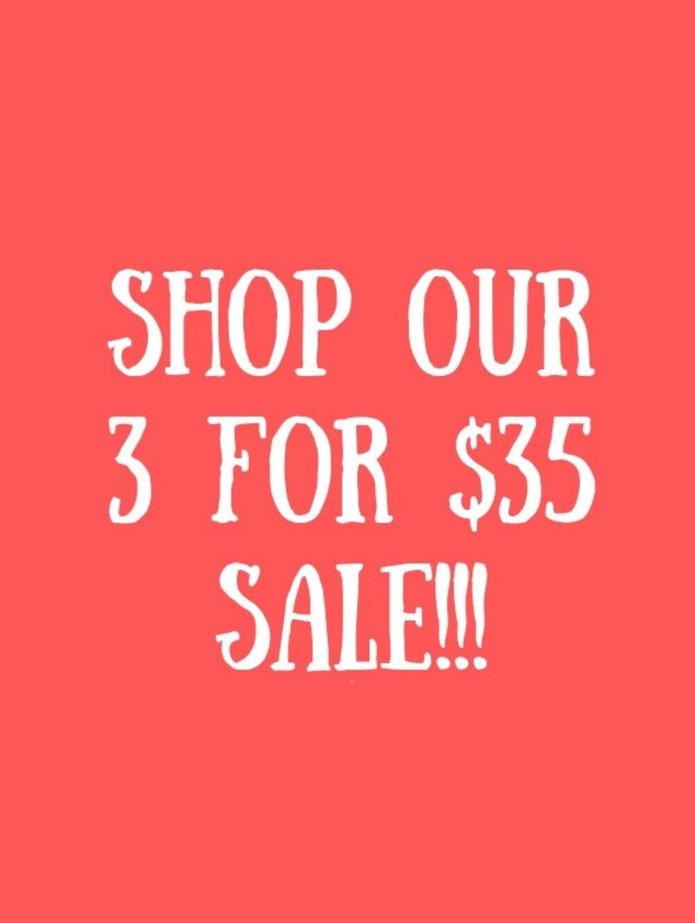 3 For $35